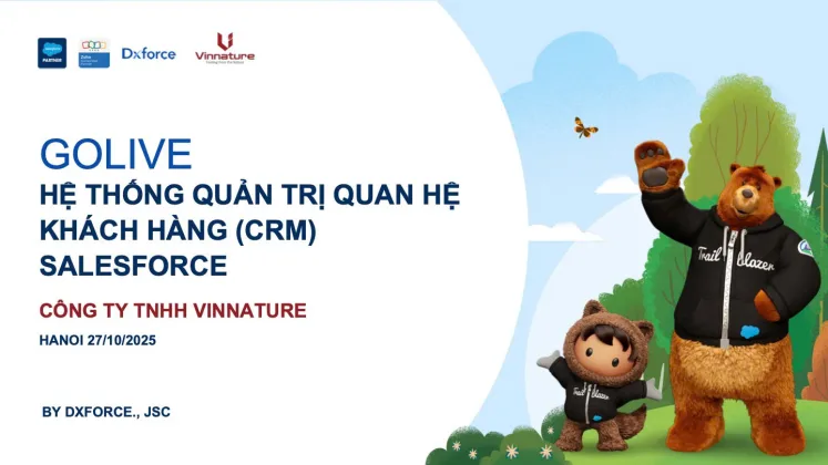 Dxforce Go-live thành công giải pháp Salesforce CRM cho Vinnature Việt Nam