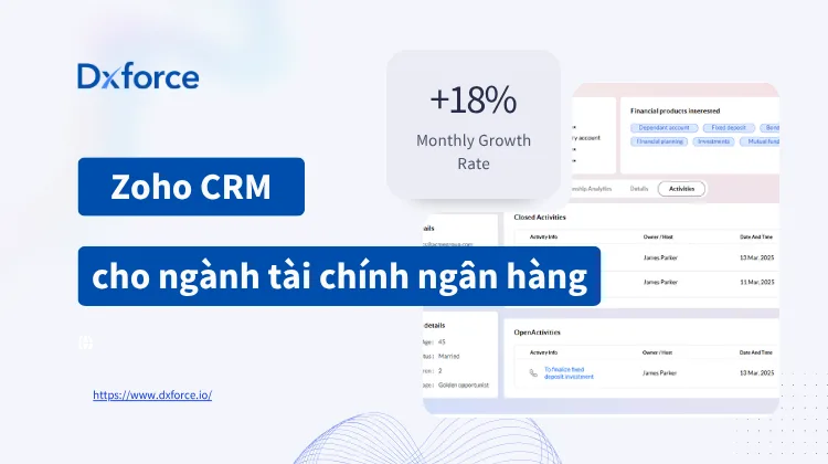Zoho CRM cho ngân hàng và tài chính: Giải pháp số hóa quy trình từ a-z 1 zoho crm 2