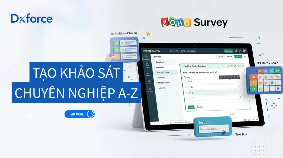 Zoho Survey là gì? Hướng dẫn cách tạo khảo sát chuyên nghiệp từ A-Z