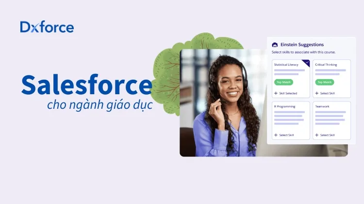 Salesforce Cho Ngành Giáo Dục: Giải Pháp Tối Ưu Quản Lý Và Nâng Cao Trải Nghiệm Học Viên Chi Tiết Nhất 1 Salesforce Cho Ngành Giáo Dục: Giải Pháp Tối Ưu Quản Lý Và Nâng Cao Trải Nghiệm Học Viên Chi Tiết Nhất
